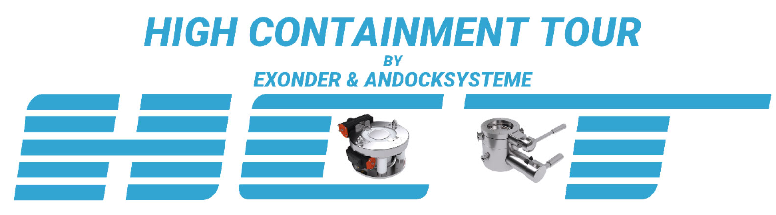 Al momento stai visualizzando High Containment Tour: tecnologie di contenimento polveri by Exonder & Andocksysteme